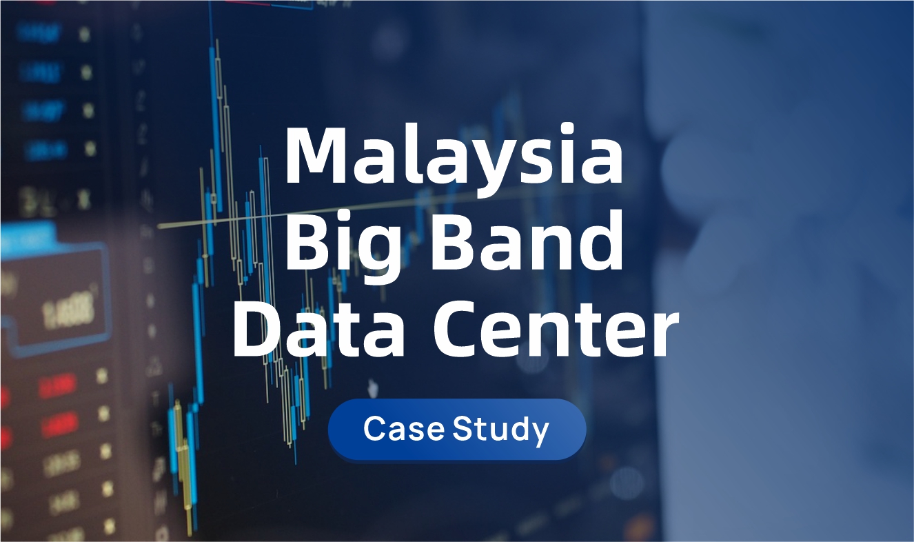 Malaysia Big Band Data Center